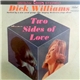 Dick Williams - Two Sides Of Love