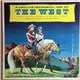 Roy Rogers And Dale Evans With The Ranch Hands - A Child's Introduction To The West